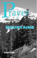 Prayer that moves mountains - Gordon Lindsay -.pdf